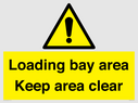 loading-bay-area-keep-area-clear-sign~